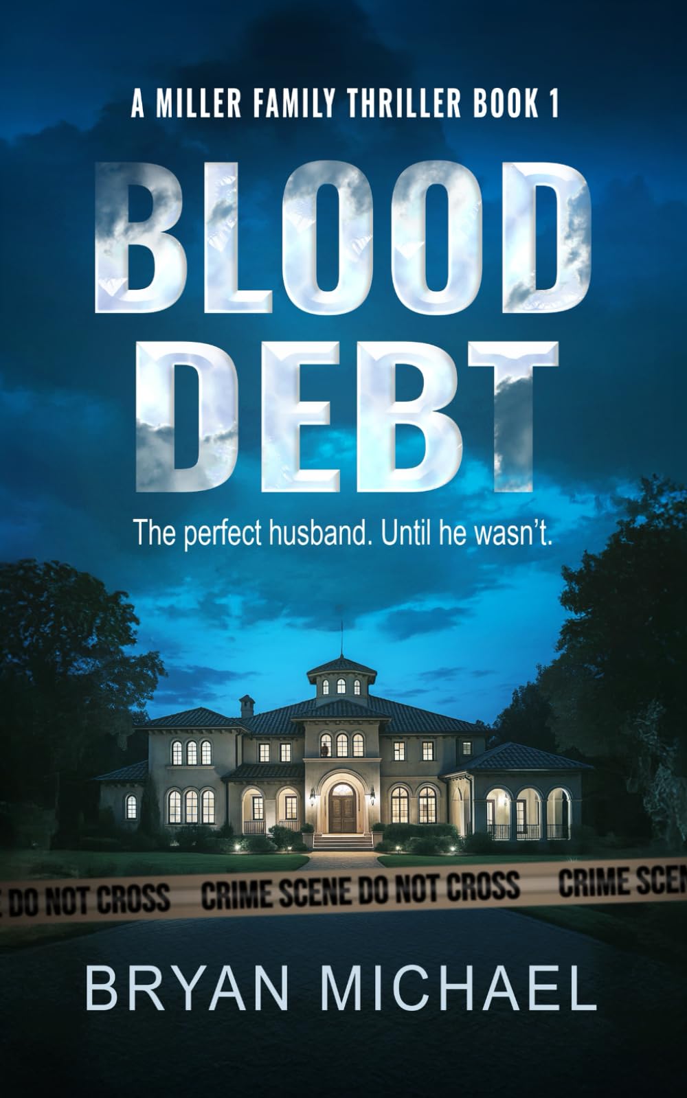 Blood Debt (A Miller Family Thriller)