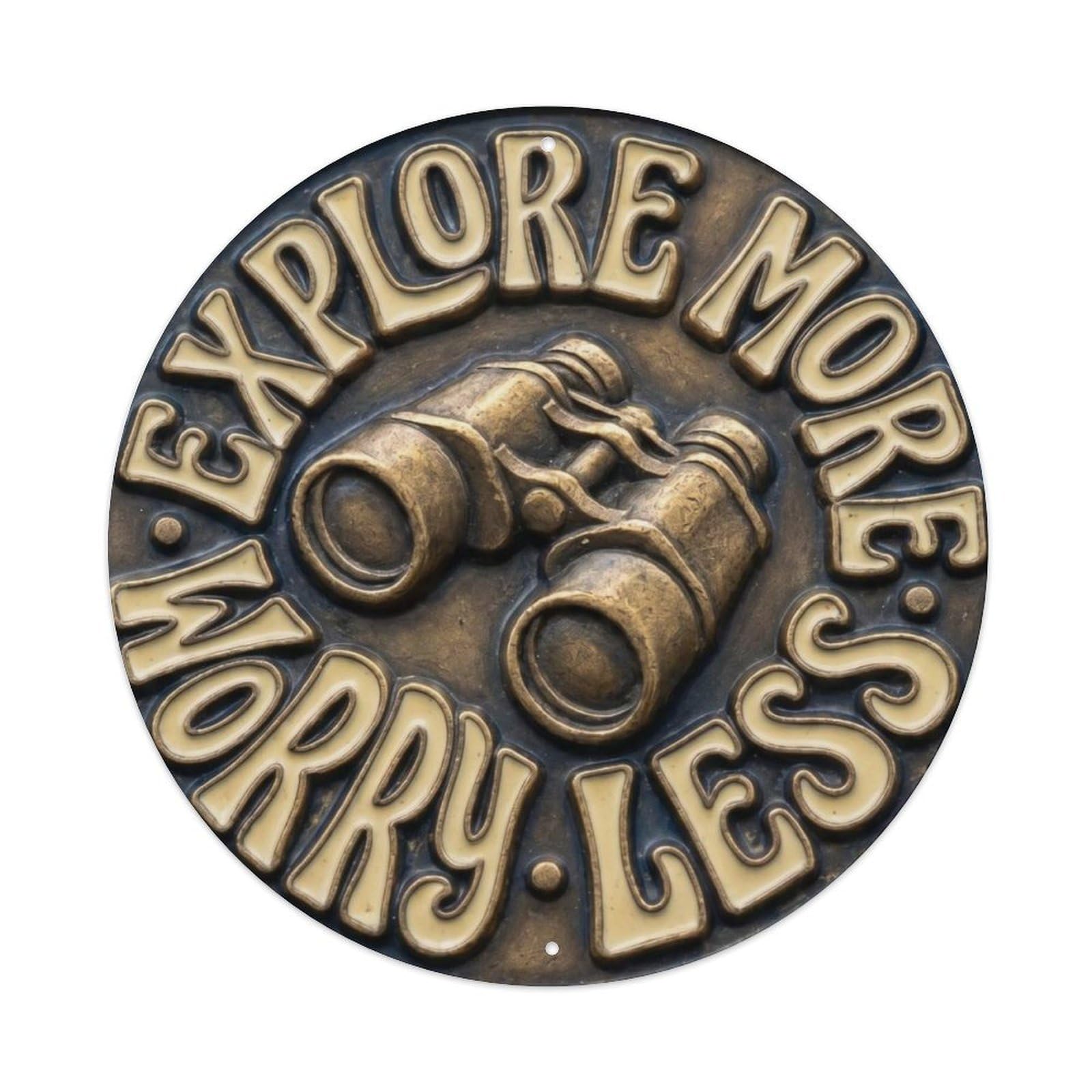 Fqcyn Style Explore More Worry Less Nostalgic Living Ornament Retro Slogans Metal Tin Sign Plaque Wall Decor For Cafe, Club Bar, Office, Home Garden Round Metal Poster 8X8inch