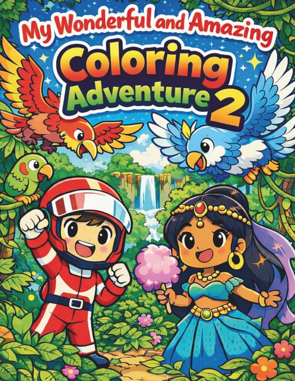 My Wonderful and Amazing Coloring Adventure 2: Fun and Easy Pages for Kids Age 3-8