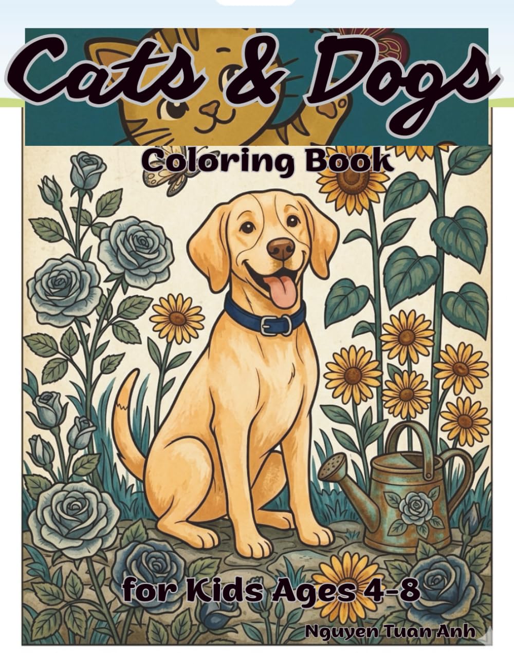 Dog and Cat Coloring Book for Kids Ages 4-8: Cute Puppies & Kittens, Fun Easy Designs for Little Artists