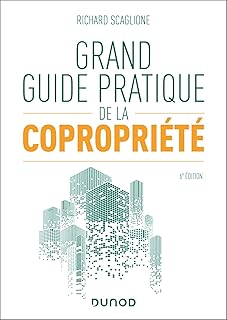 Grand guide pratique de la copropriété - 6e éd.