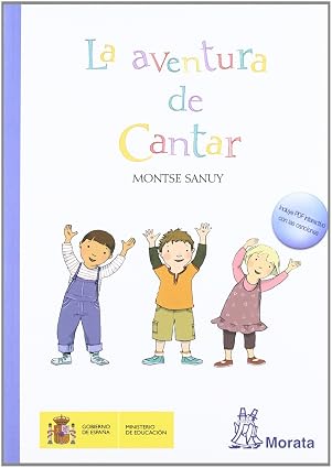 La aventura de cantar (Coedición Ministerio de Educación)