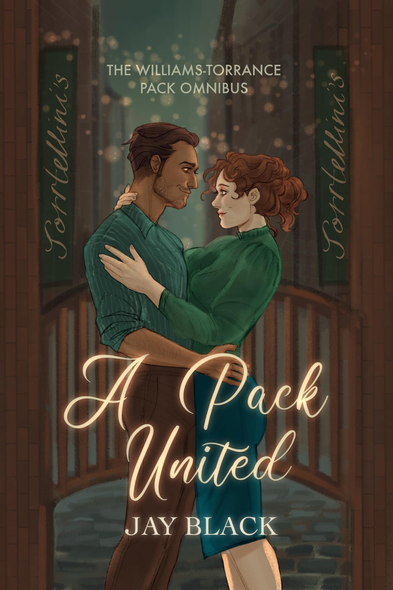 A Pack United: The Williams-Torrance Omnibus (Williams-Torrance Pack Book 4)