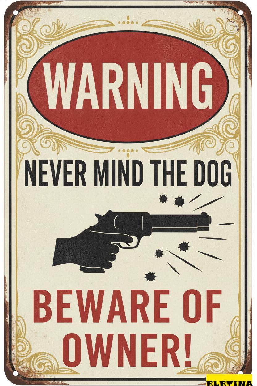 Never Mind Dog Beware Owner Guns Tin Sign, 8x12 Inch