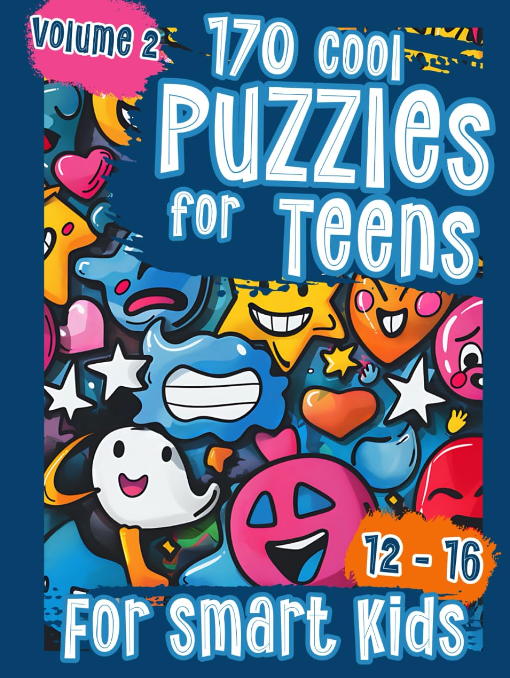 Puzzle Book for Teens 12-16: 170 Riddles with Logic Puzzles, Quizzes, Word Search, Cryptograms, Mazes, Crosswords & More for Smart Kids