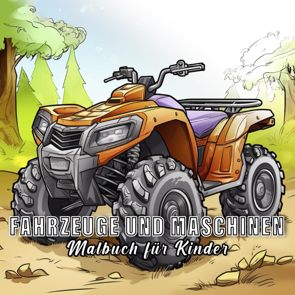 Fahrzeuge und Maschinen: Malbuch für Kinder mit 60 Fahrzeuge und Maschinen. (Kleine Welten)