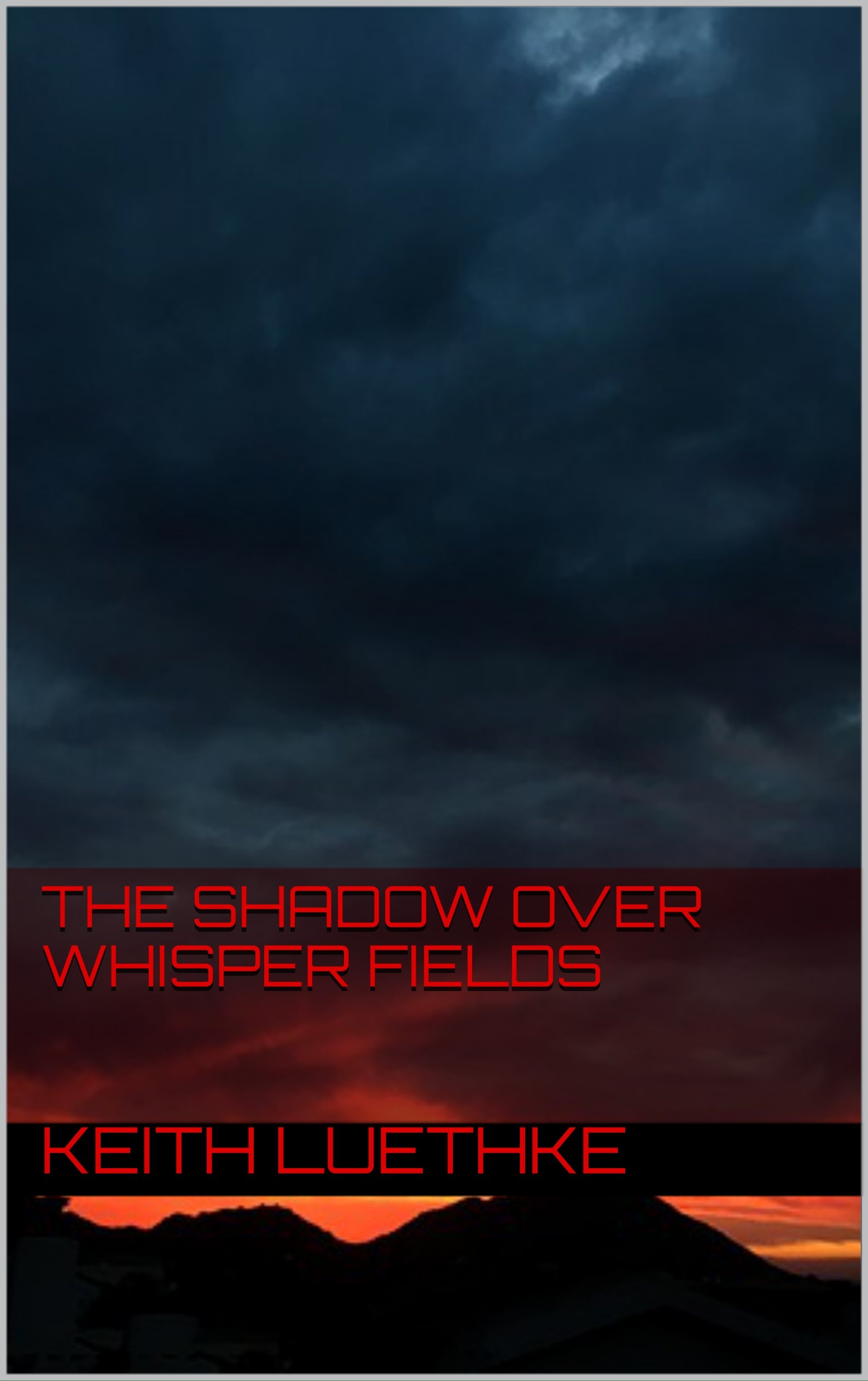 Cover of The Shadow Over Whisper Fields