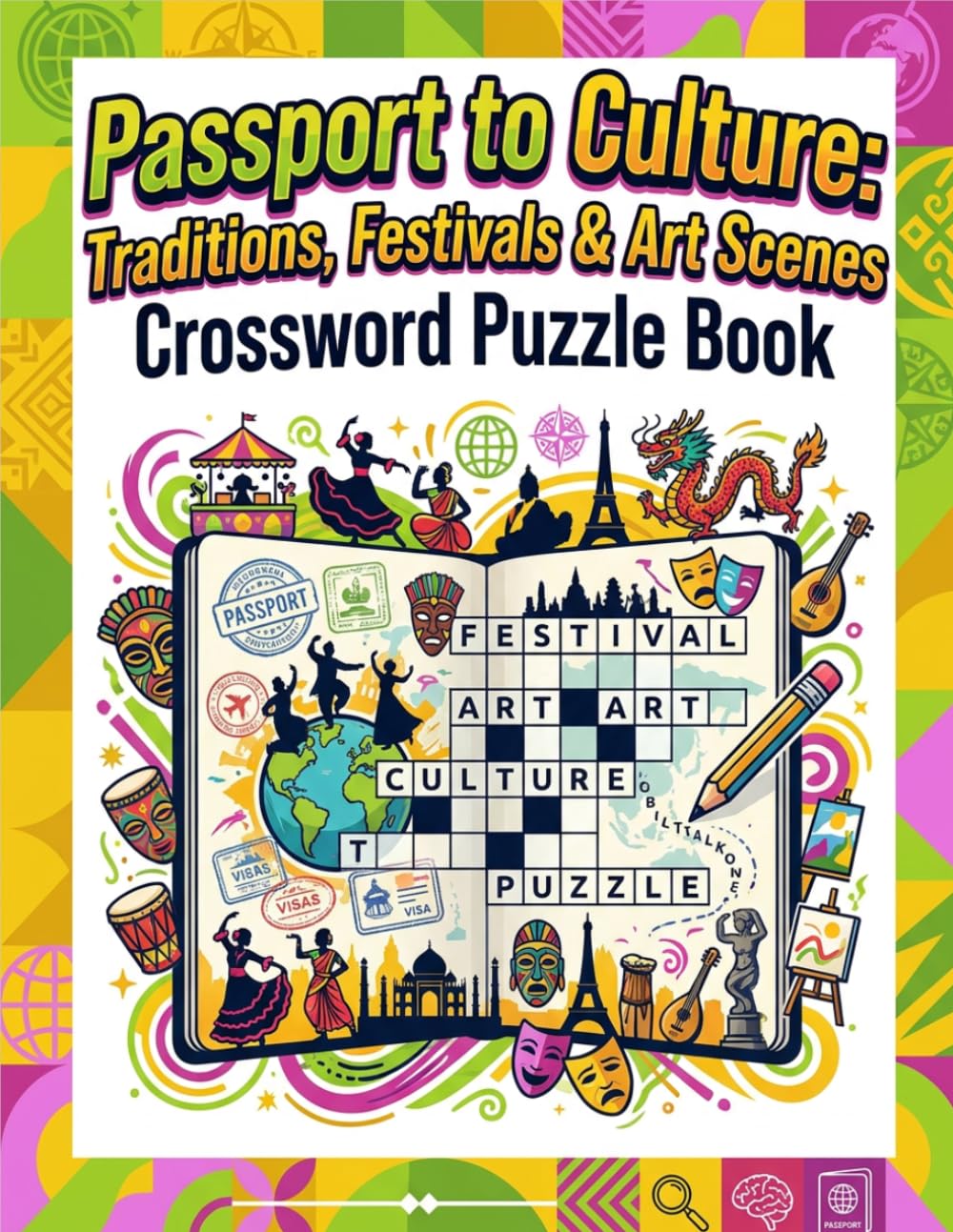 Passport to Culture: Traditions, Festivals & Art Scenes Crossword Puzzles