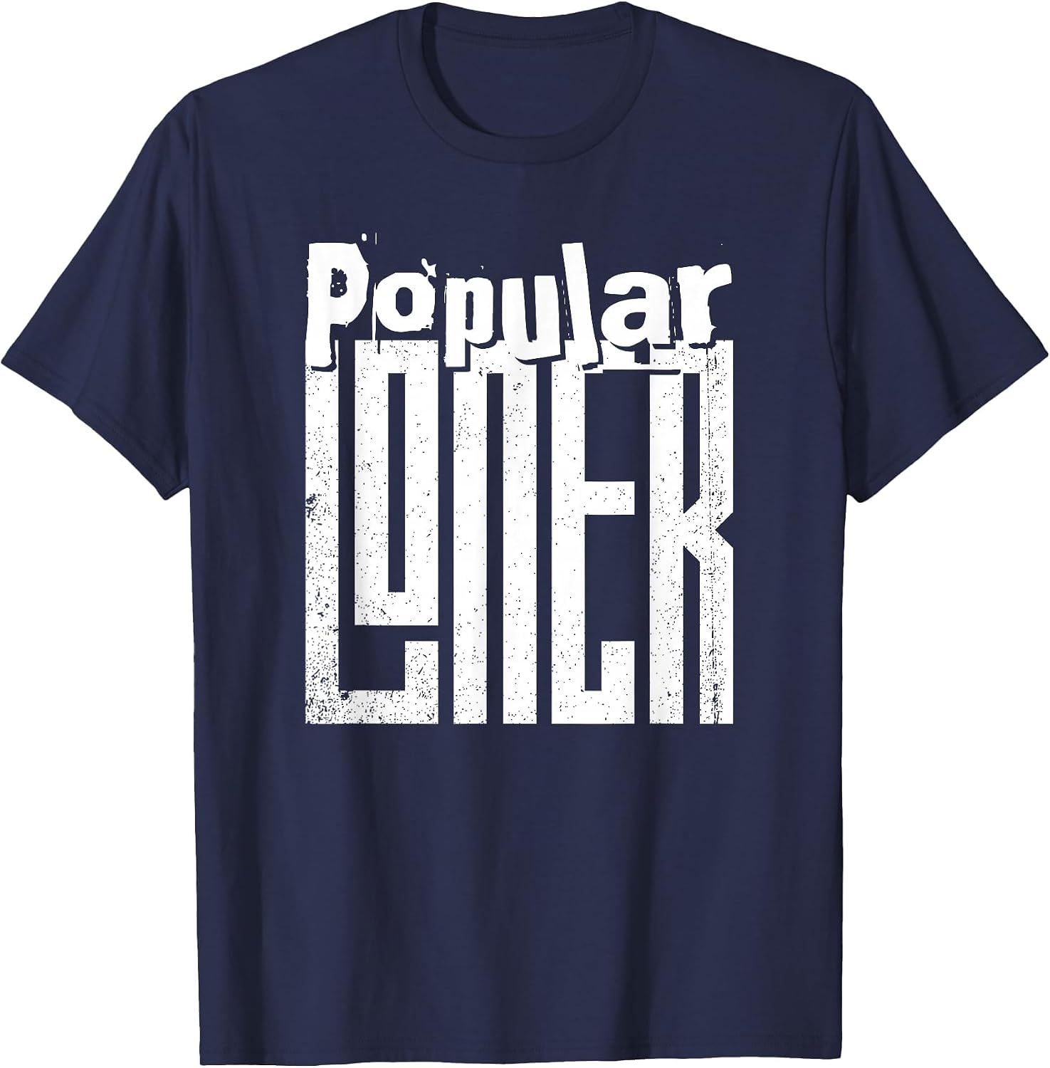 Popular-Loner Cultural Axiom Catchphrase Teens Young Adults T-Shirt image 4