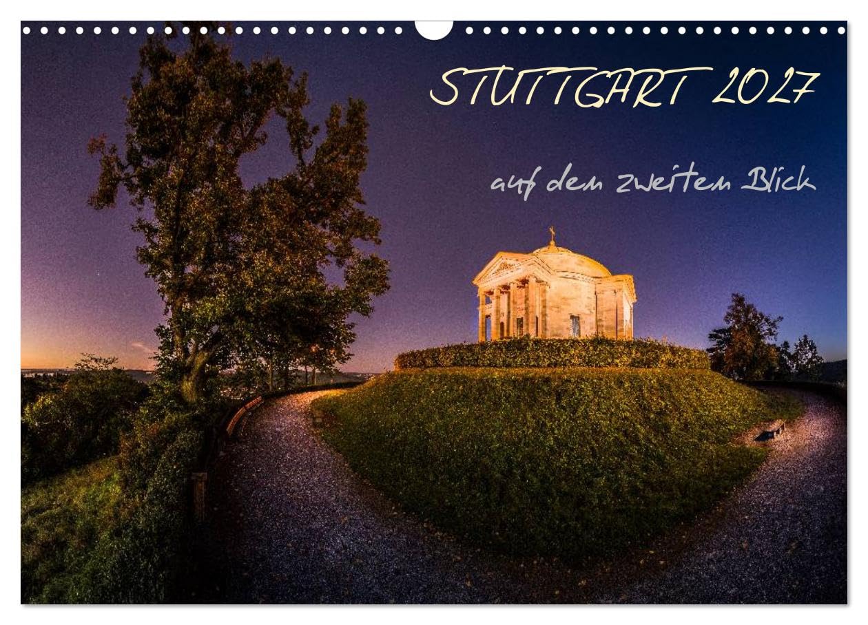 CALVENDO - STUTTGART 2027 auf den zweiten Blick (Wandkalender 2027 DIN A3 quer), Monatskalender: DER Stuttgarter Panoramakalender