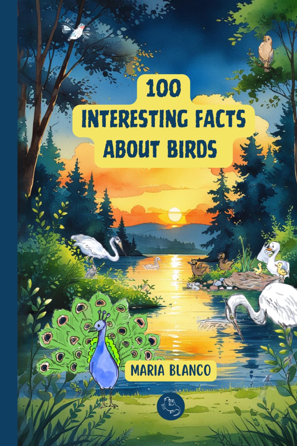 Amazing Bird Facts for Kids: 100 Incredible Animal Facts with Full-Color Illustrations | Ages 7-12 (Wildwhiz Series: Interesting facts about Nature)