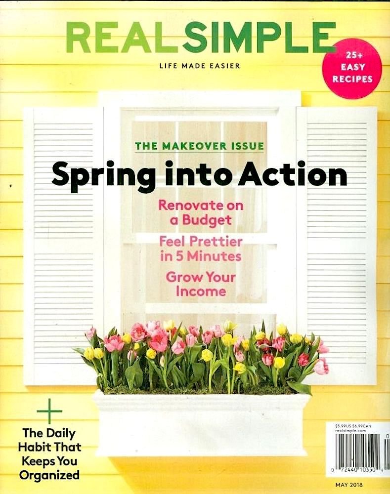 Real Simple Magazine ~ May 2018 ~ Spring into Action: Amazon.com: Books
