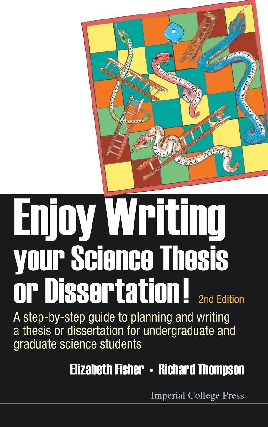 Buy Enjoy Writing Your Science Thesis or Dissertation!: A Step-by-Step Guide to Planning and Writing a Thesis or Dissertation for Undergraduate and Graduate Science Students — BookShops.in