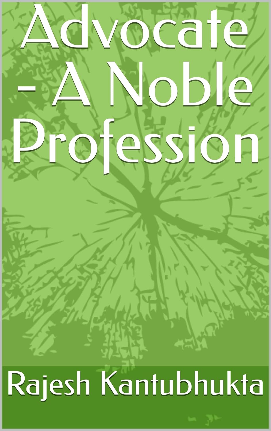 Advocate - A Noble Profession
