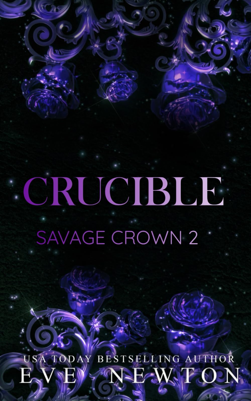 Crucible: A Dark Irish Mafia Romance (Savage Crown)