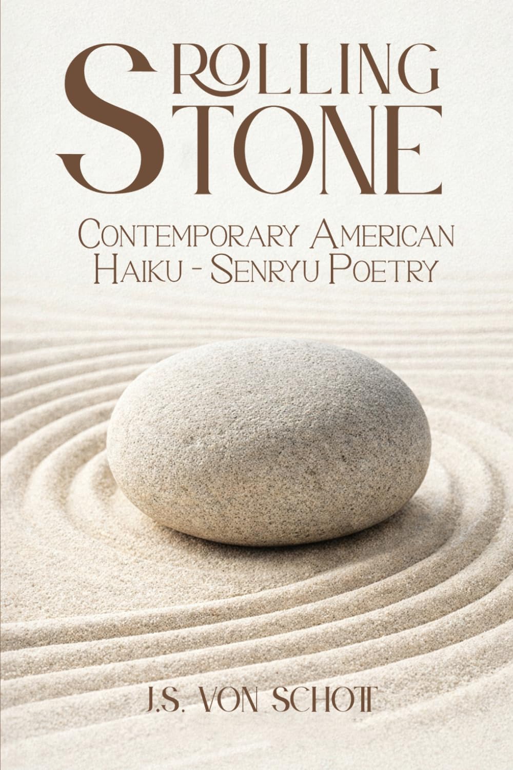 Rolling Stone: Contemporary American Haiku- Senryu Poetry