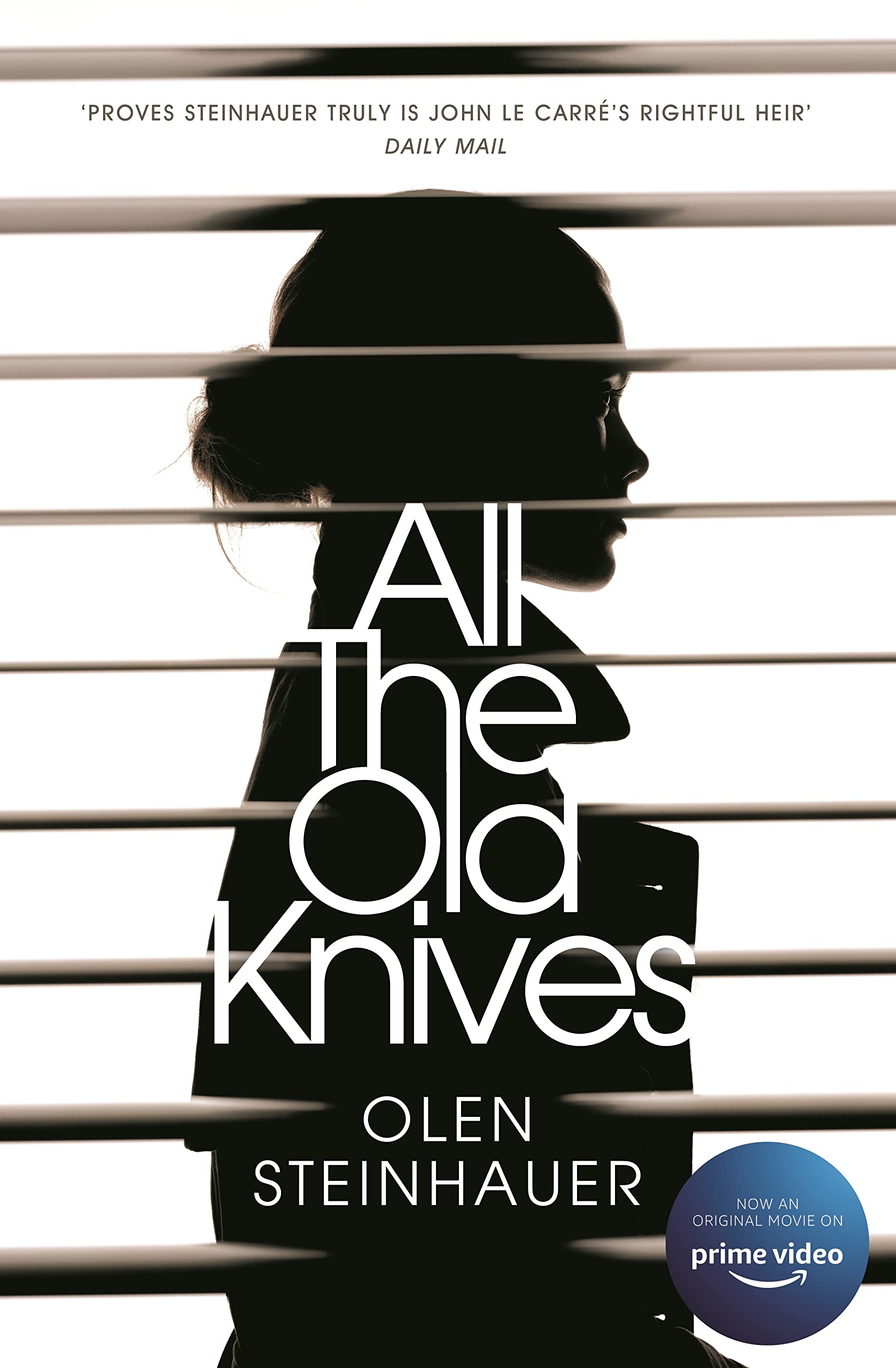 All The Old Knives By Olen Steinhauer. 9781447295761