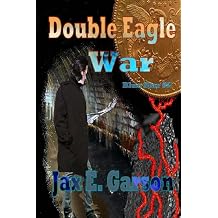 Double Eagle War Volume 2