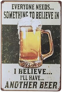 Retro Vintage Metal Tin Sign, I Believe I'll Have Another Beer Tin Sign Bar Cave Metal Sign 12"x 8"