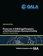 Privacy Law: A Global Legal Perspective on Data Protection Related to Advertising and Marketing: Volume II - European Union