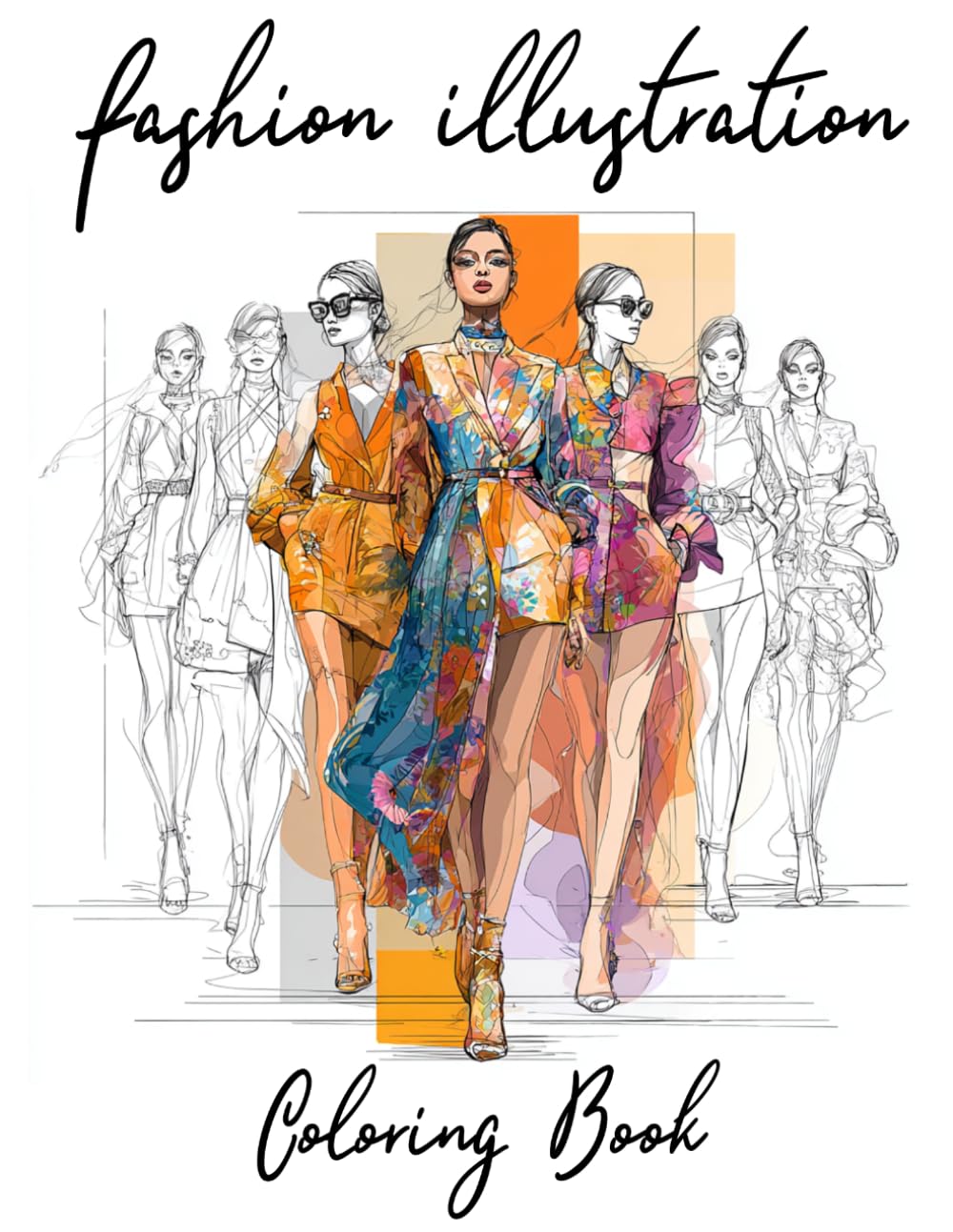 Fashion coloring book: Perfect for teens, fashion lovers, aspiring designers, and anyone who enjoys artistic coloring.