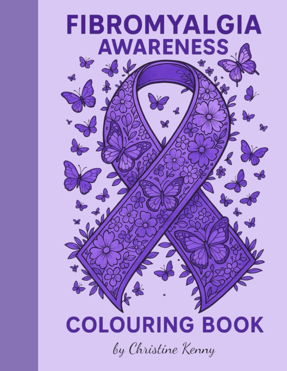 Fibromyalgia Awareness Colouring Book