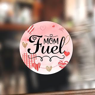100PCS Mom Fuel Tag Stickers Round Decals Valentines Quotes Vinyl Round Sticker Teacher Reward Motivational Sticker for Cards Gift Boxes Party Favors Sealed Envelopes 2inch