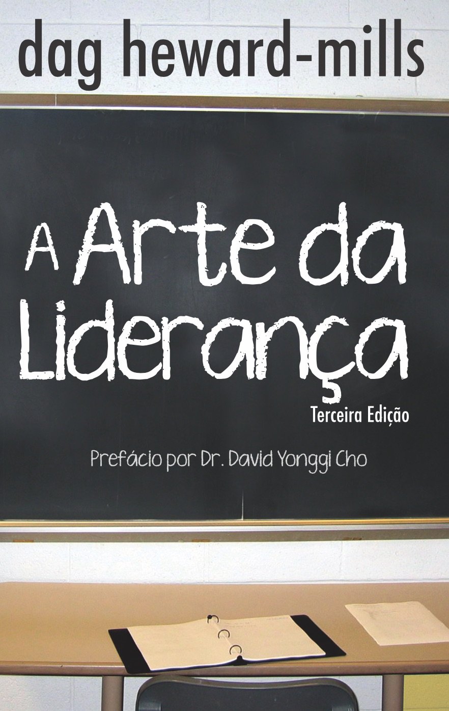 A Arte da Liderança (Portuguese Edition)