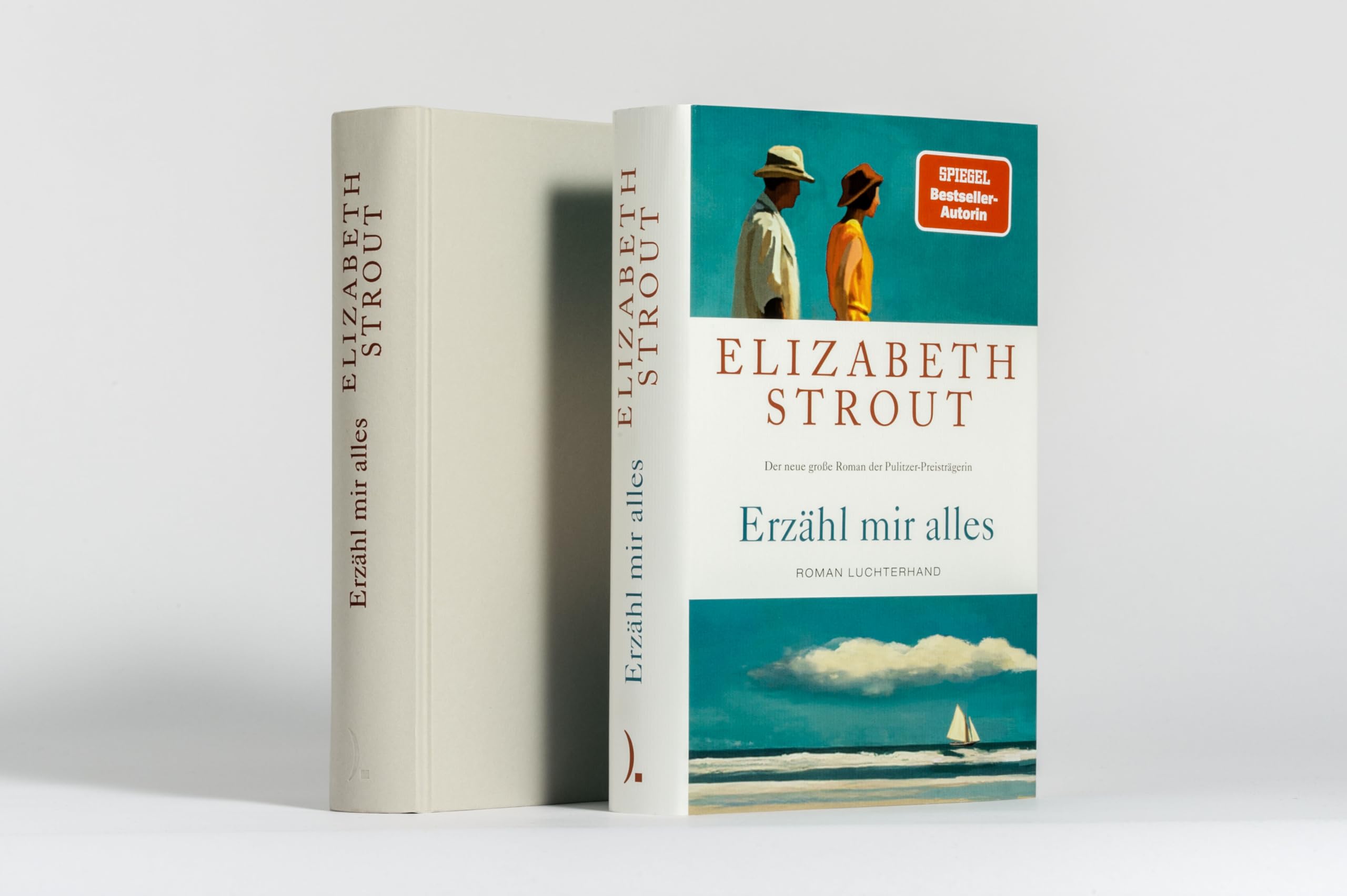 Erzähl mir alles: Roman - SPIEGEL-Bestsellerautorin und Pulitzer-Preisträgerin - 'Wer Elizabeth Strout einmal gelesen hat, will weiterlesen.' FAZ