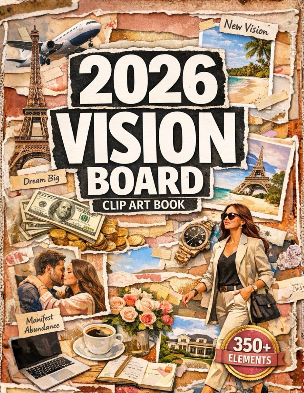 Premium Vision Board Clip Art Book: Aesthetic Images & Inspirational Quotes for Women | Create Personal Dream Boards on Career, Success, Love & Relationships