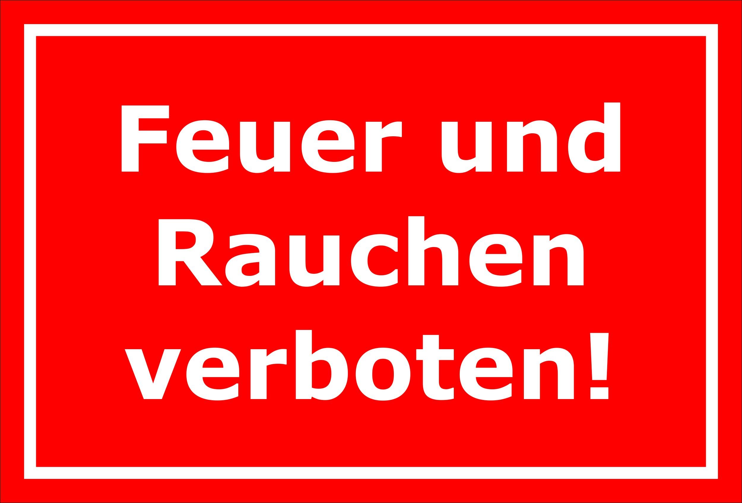 Schild Feuer und Rauchen verboten – 60x40 cm – 3mm Aluverbund – Bohrlöcher – mehrere Größen/Materialien