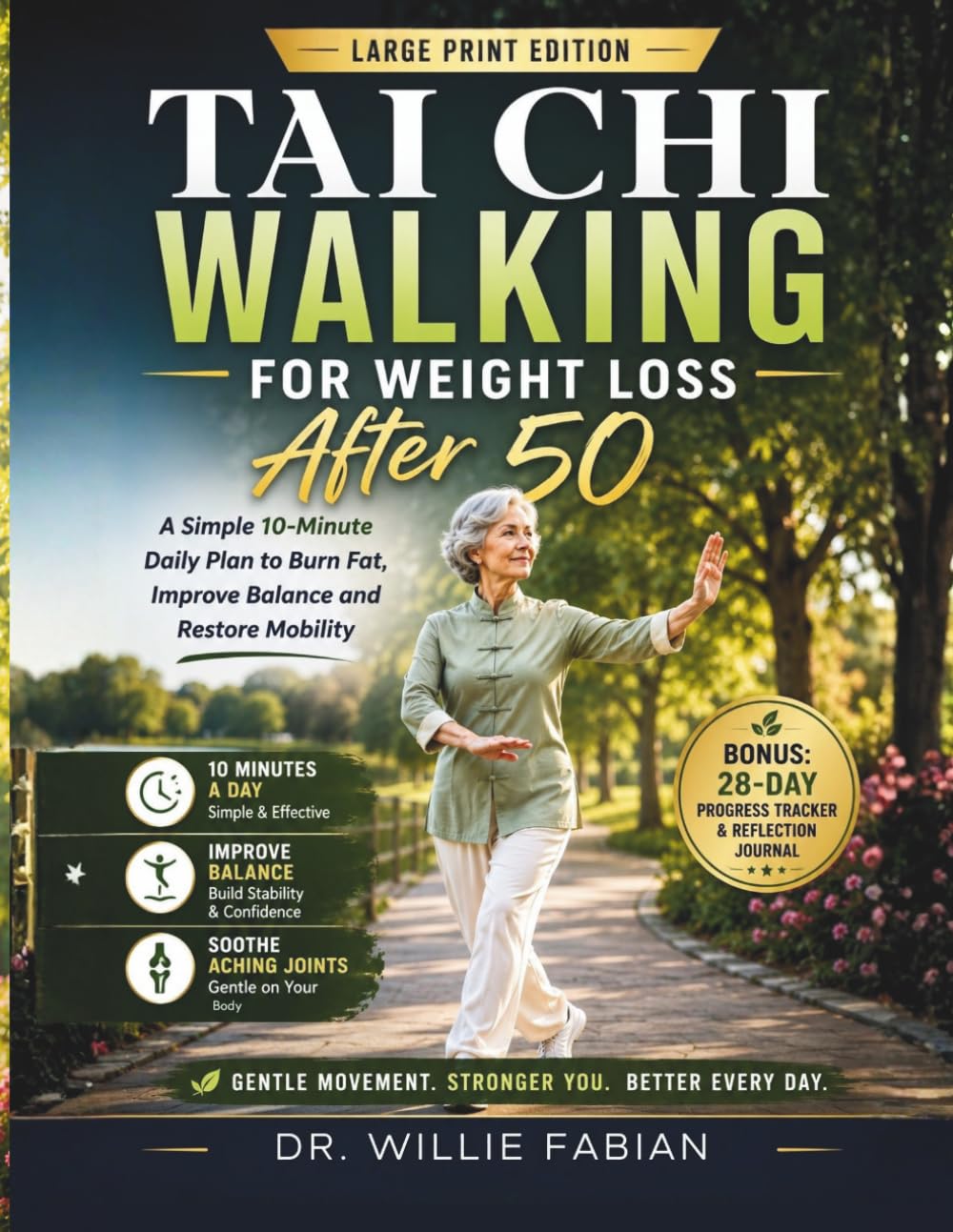 Tai Chi Walking For Weight Loss After 50: A Simple 10-Minute Daily Plan to Burn Fat, Improve Balance and Restore Mobility