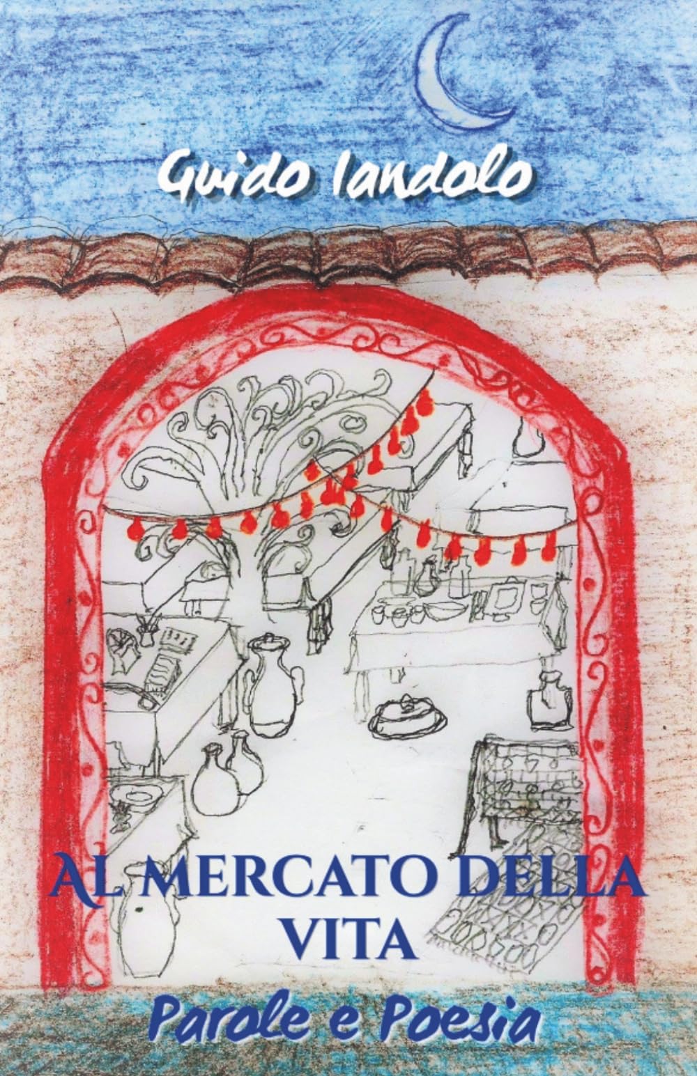 Al Mercato della Vita: Parole e Poesia