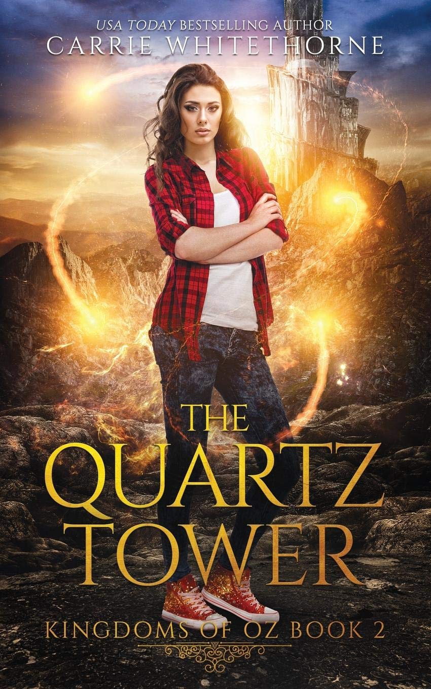 The Quartz Tower: 2 (Kingdoms of Oz)