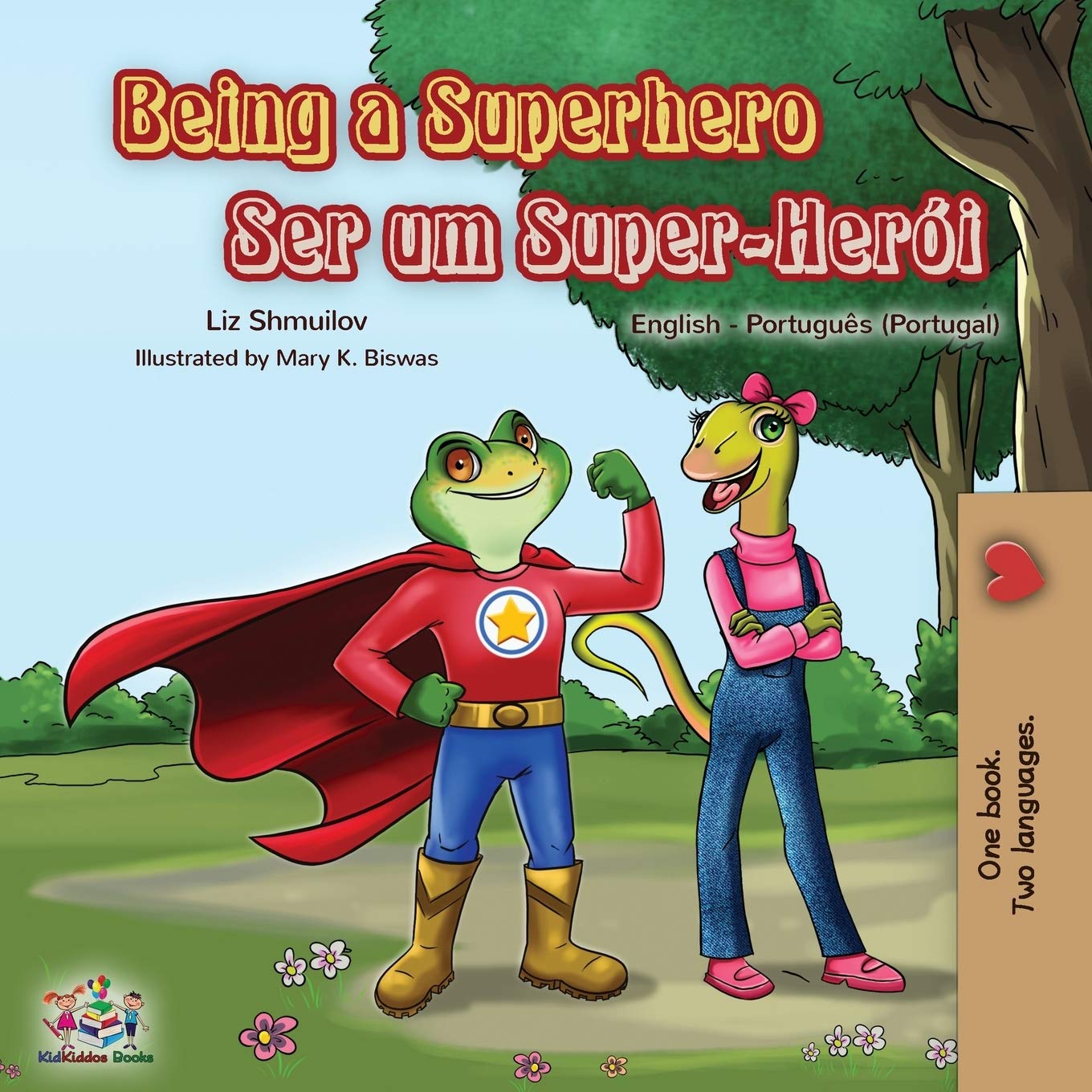 Being a Superhero: English Portuguese - Portugal Bilingual Book