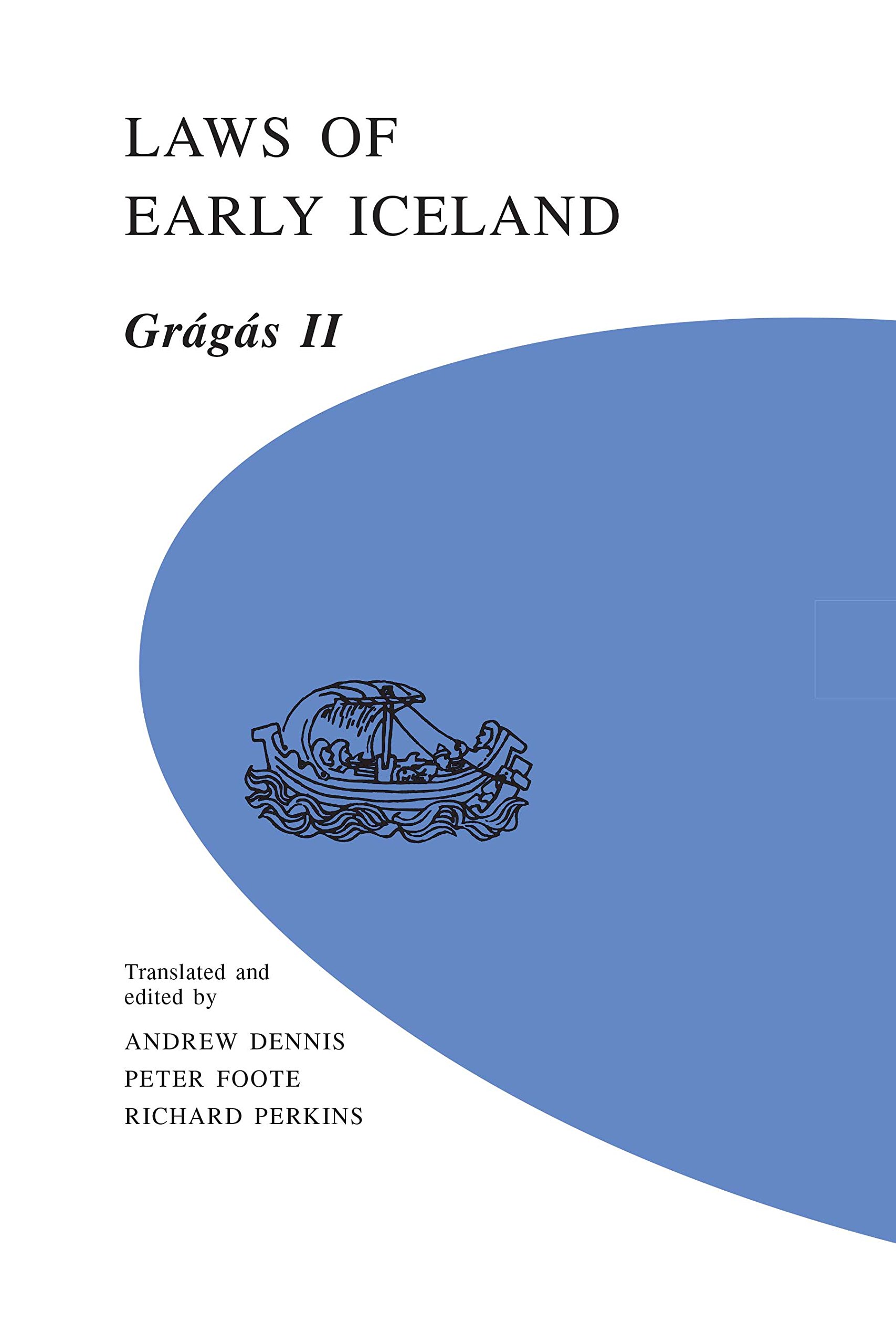 Laws of Early Iceland: Gragas II (U of M Icelandic Series, 4)