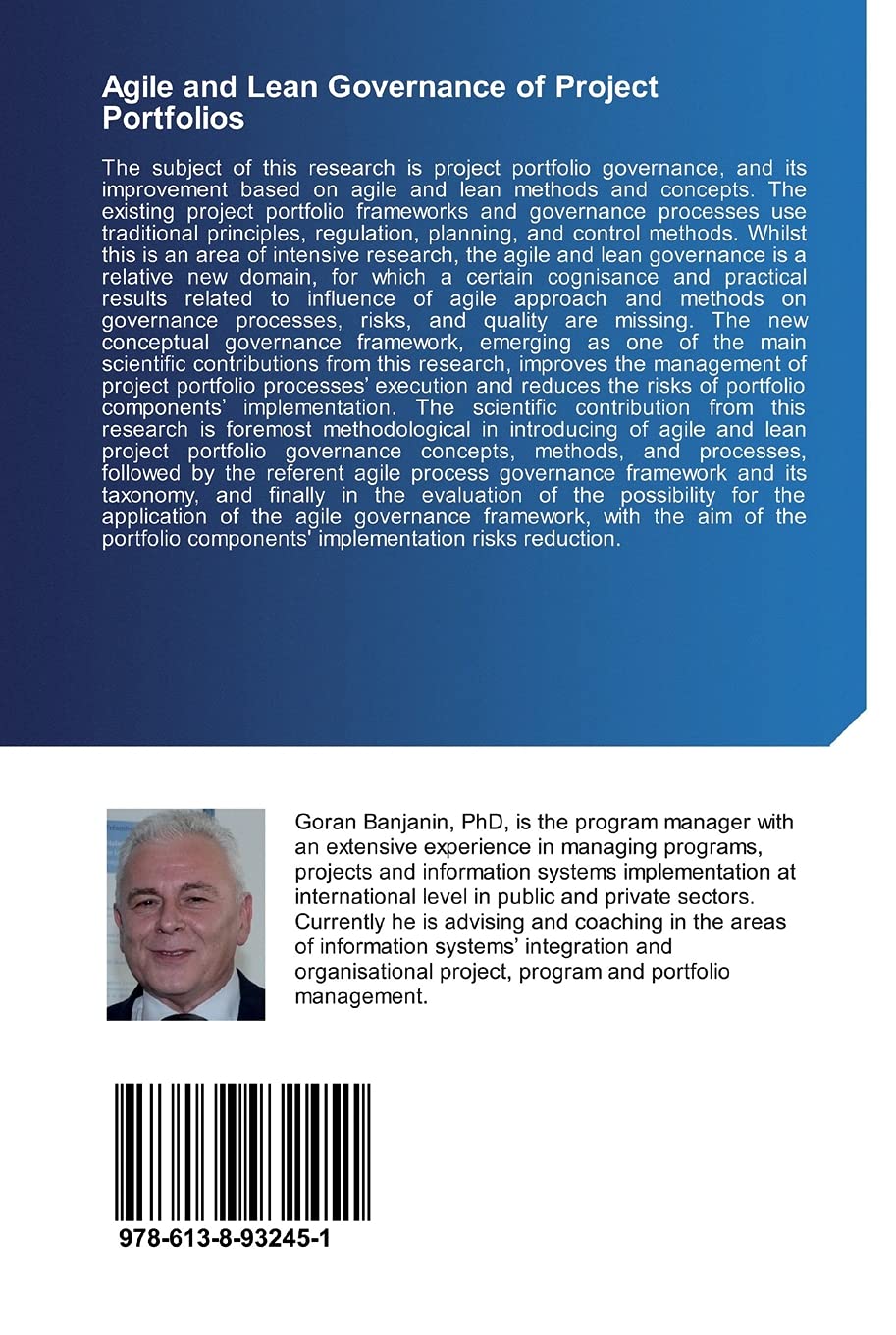 Agile and Lean Governance of Project Portfolios: Methodological Framework of Improving the Governance of Project Portfolios by Agile and Lean Methods