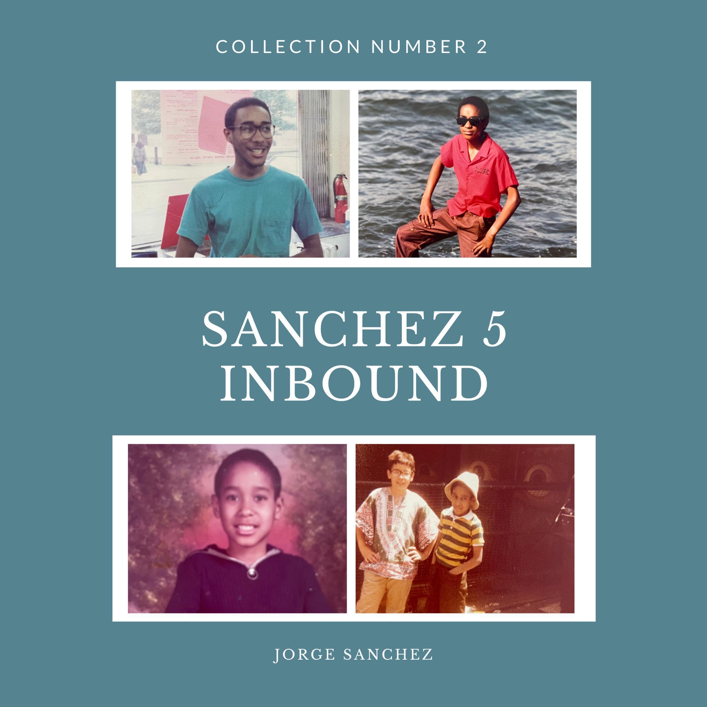 Sanchez 5 Inbound: Collection Number 2