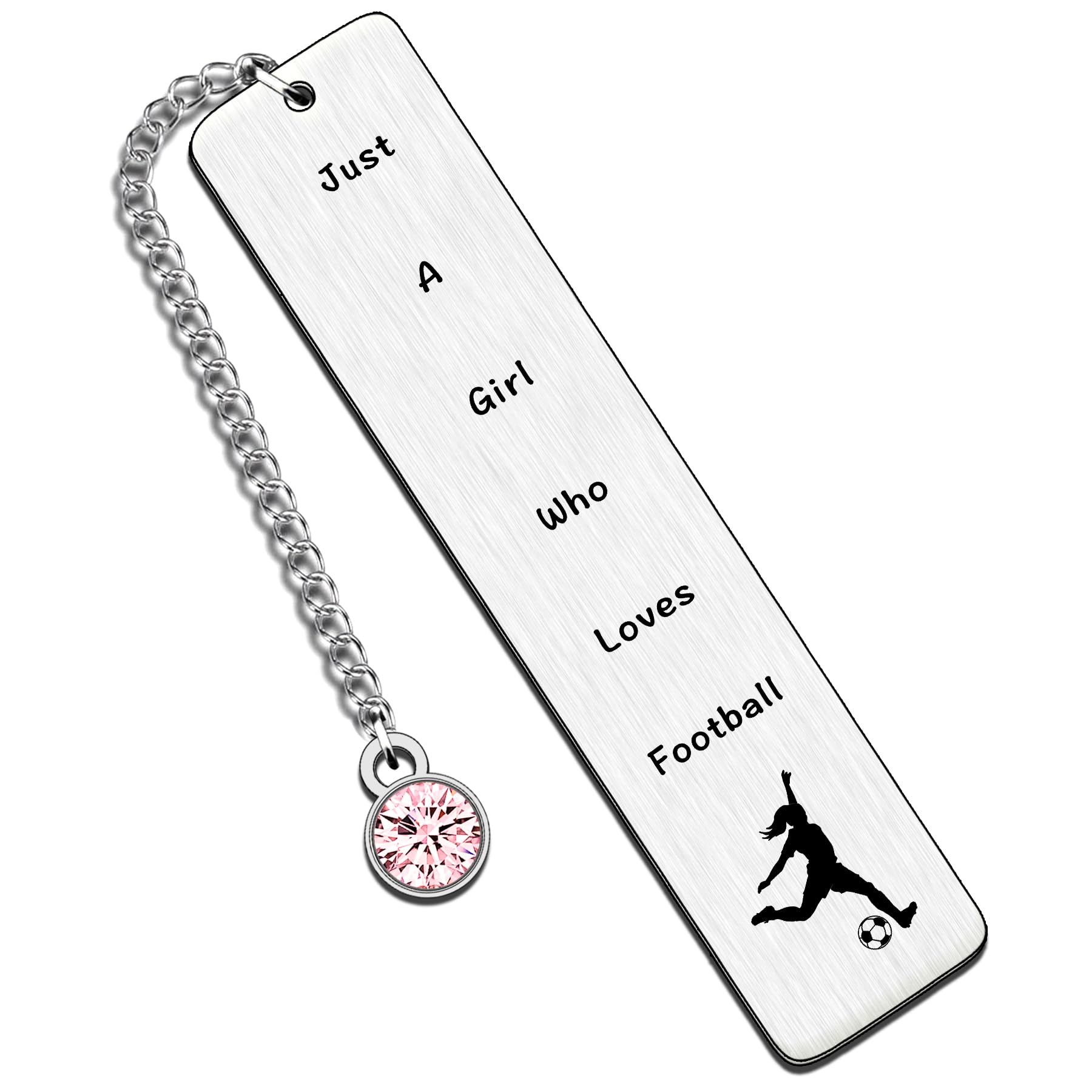 QMVMV Football Gifts - Just A Girl Who Loves Football Bookmark for Women & Girls, silver