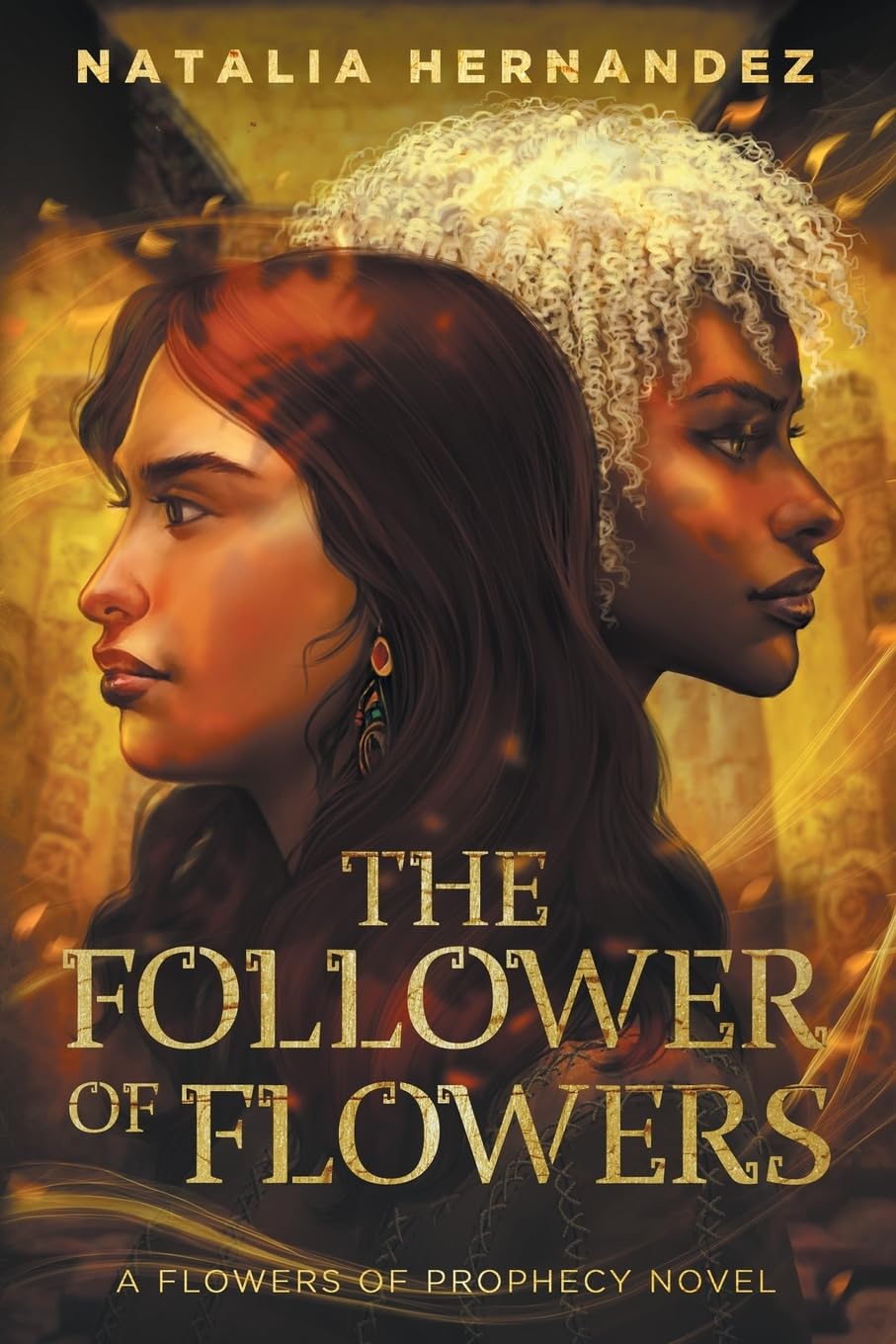 The Follower of Flowers: A Flowers of Prophecy Novel