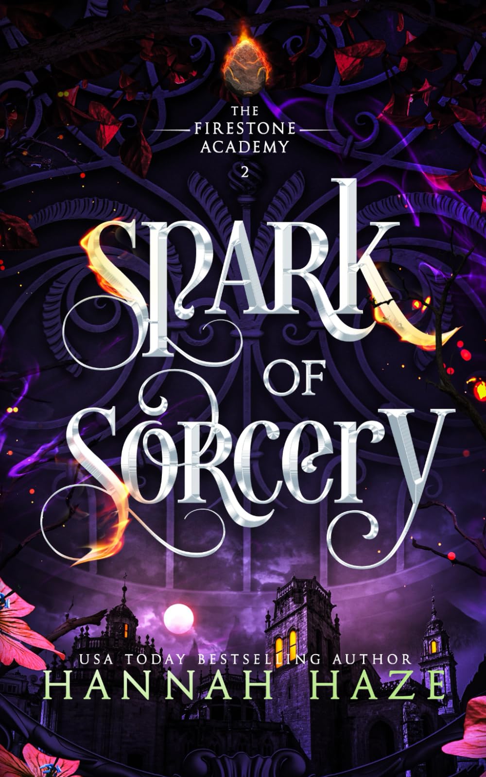 Spark of Sorcery (The Firestone Academy)
