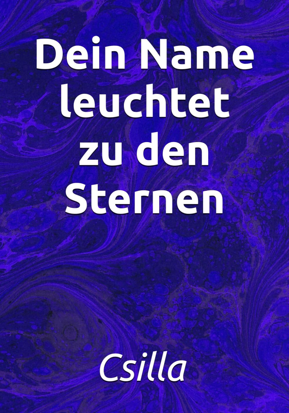 Dein Name leuchtet zu den Sternen