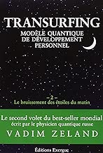 Download Transurfing, modèle quantique de développement personnel : Tome 2, Le bruissement des étoile du matin PDF