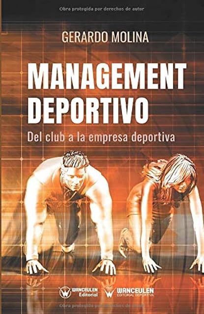 Portada de Management Deportivo: Del Club a la Empresa Deportiva