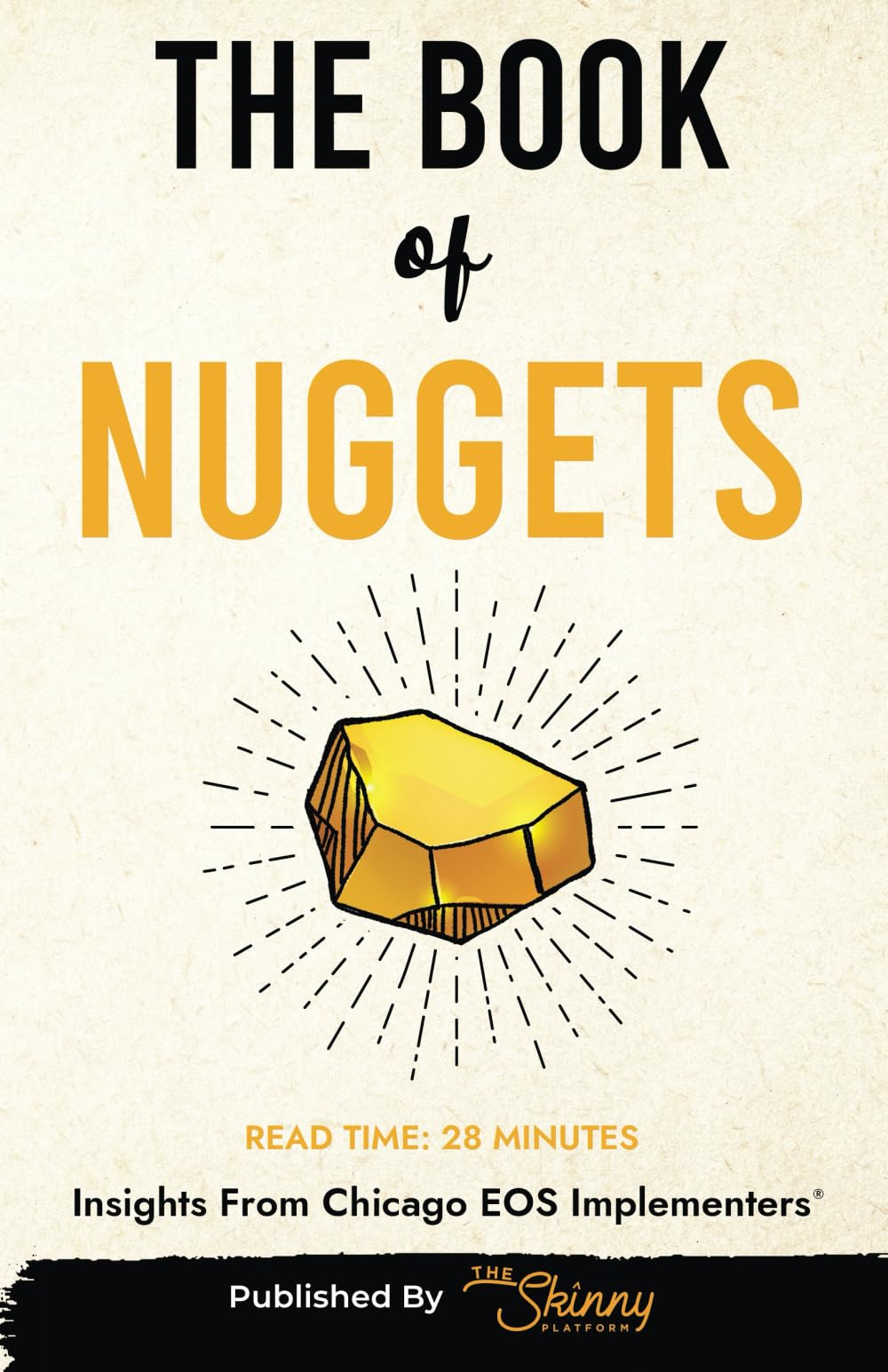 The Book of Nuggets: Insights From Chicago EOS Implementers
