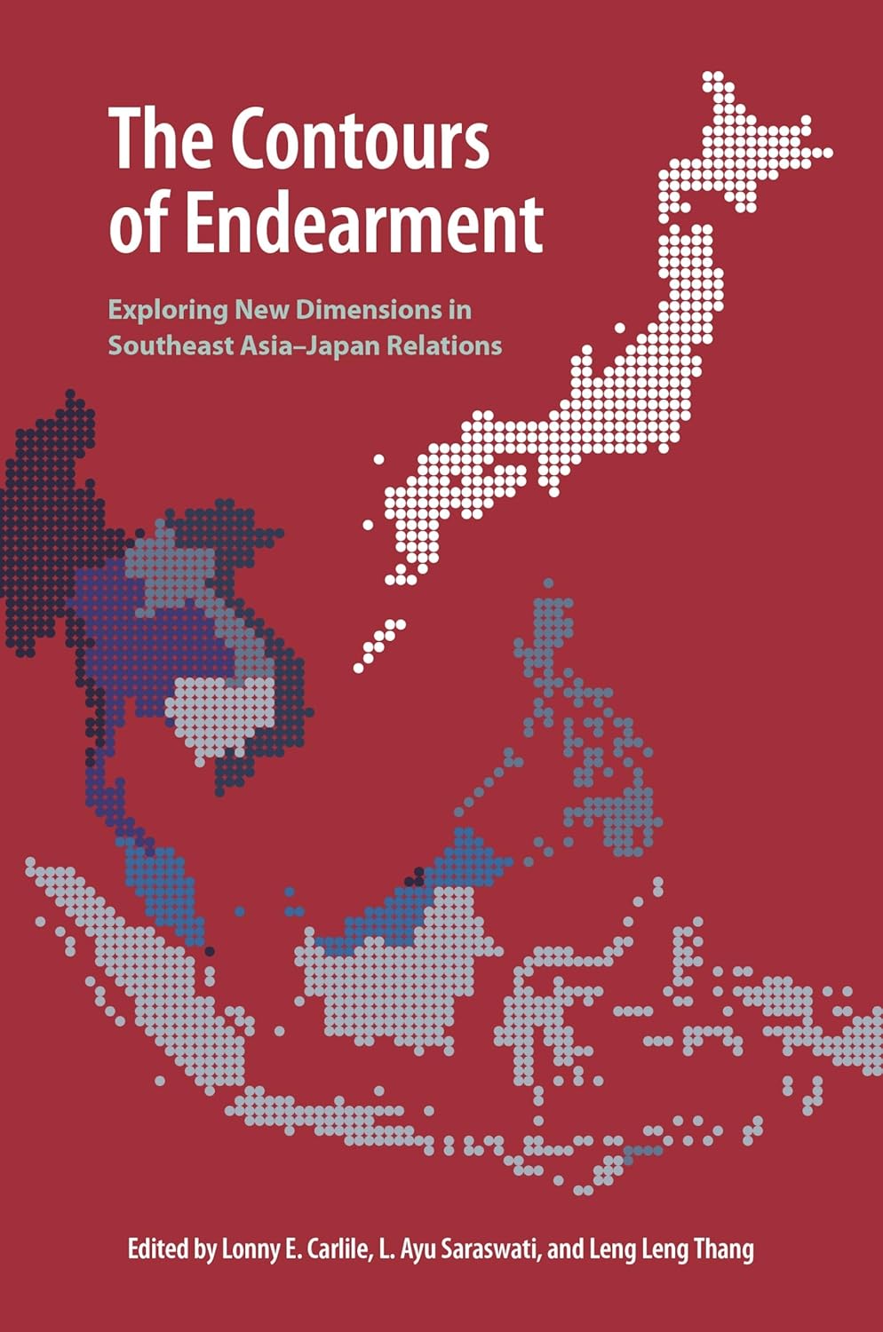 The Contours of Endearment: Exploring New Dimensions in Southeast Asia–Japan Relations      Paperback – February 28, 2026