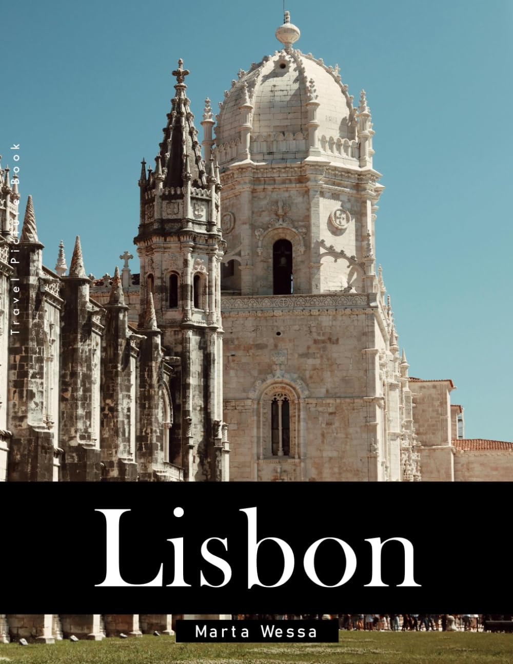 Lisbon: A Perfect Coffee Table Picture Book - Travel and Tourism lovers Gift
