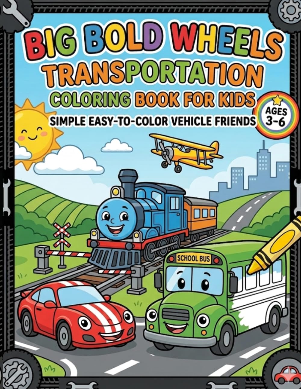 Transportation Coloring book for kids Aged 3-6 : Big Bold Wheels (Big Bold Coloring for kids ages 3-6)