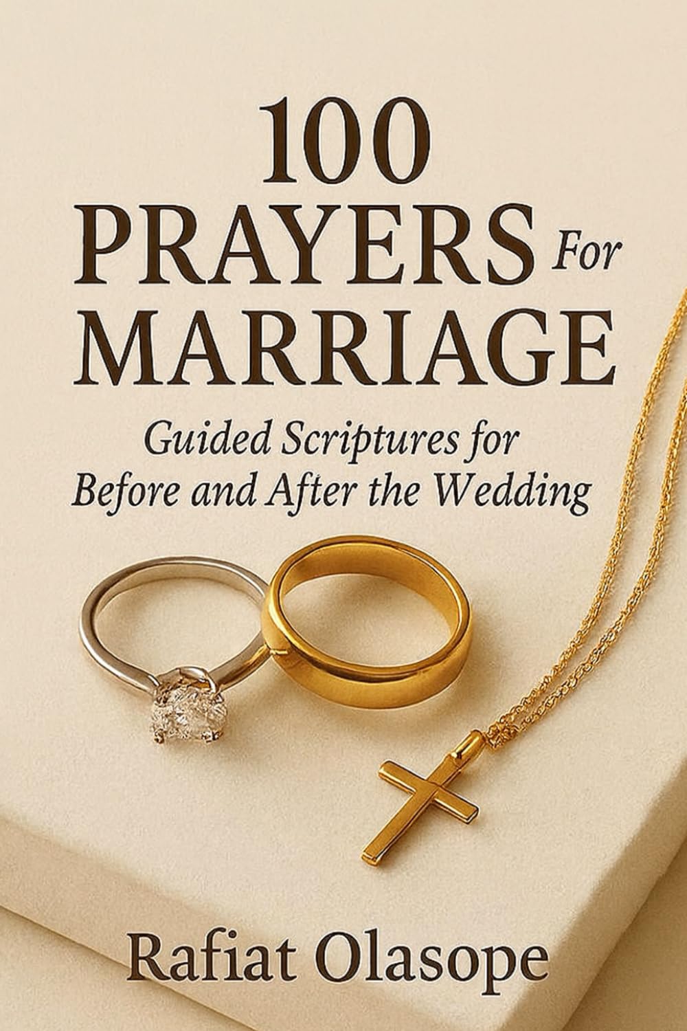 100 Prayers for Marriage: Guided Scriptures for Before & After the Wedding