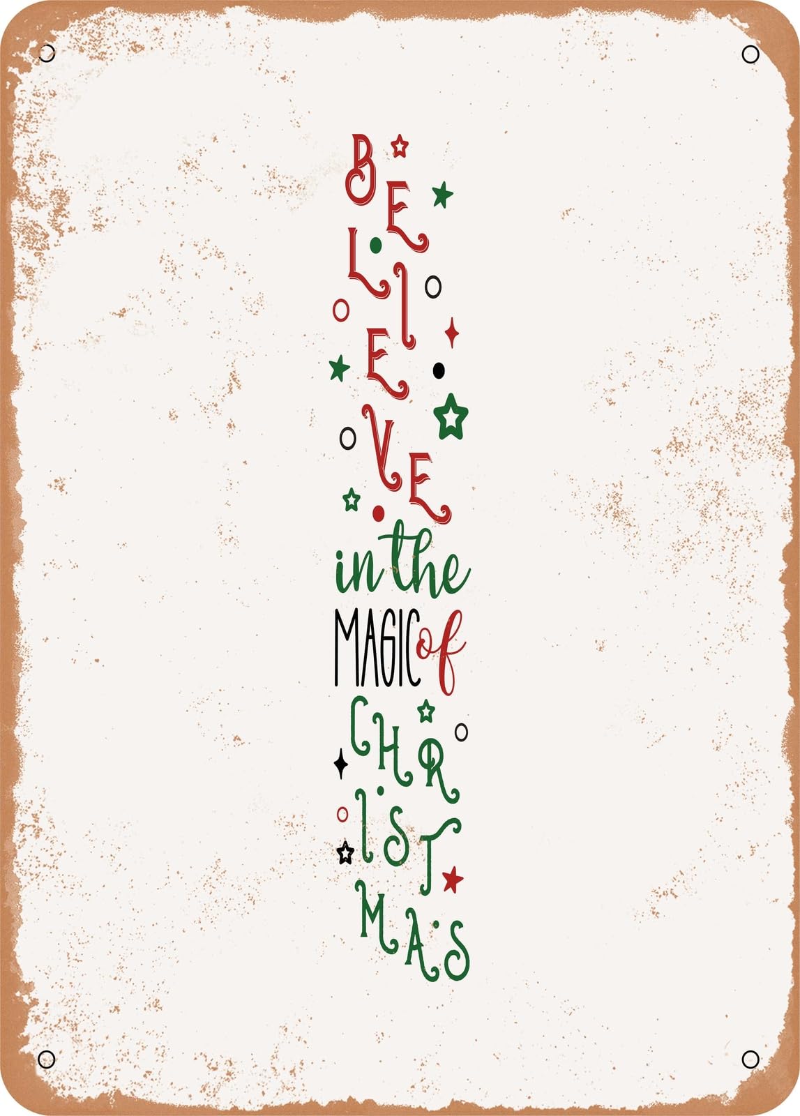 Metal Sign - Believe In the Magic of Christmas - 2 - Vintage Rusty Look home decor